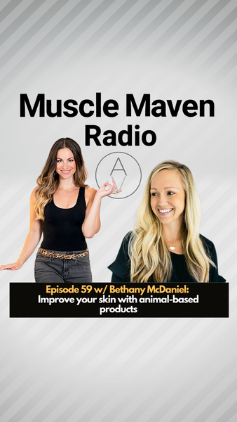 Ep 59 | Bethany McDaniel | Improve your skin with animal-based products