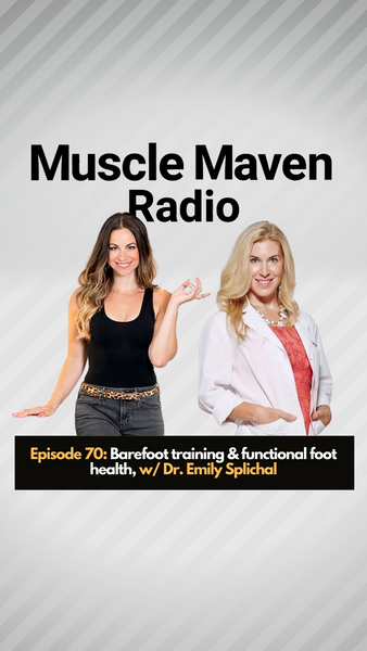 Ep 70 | Barefoot training and functional foot health with Dr. Emily Splichal